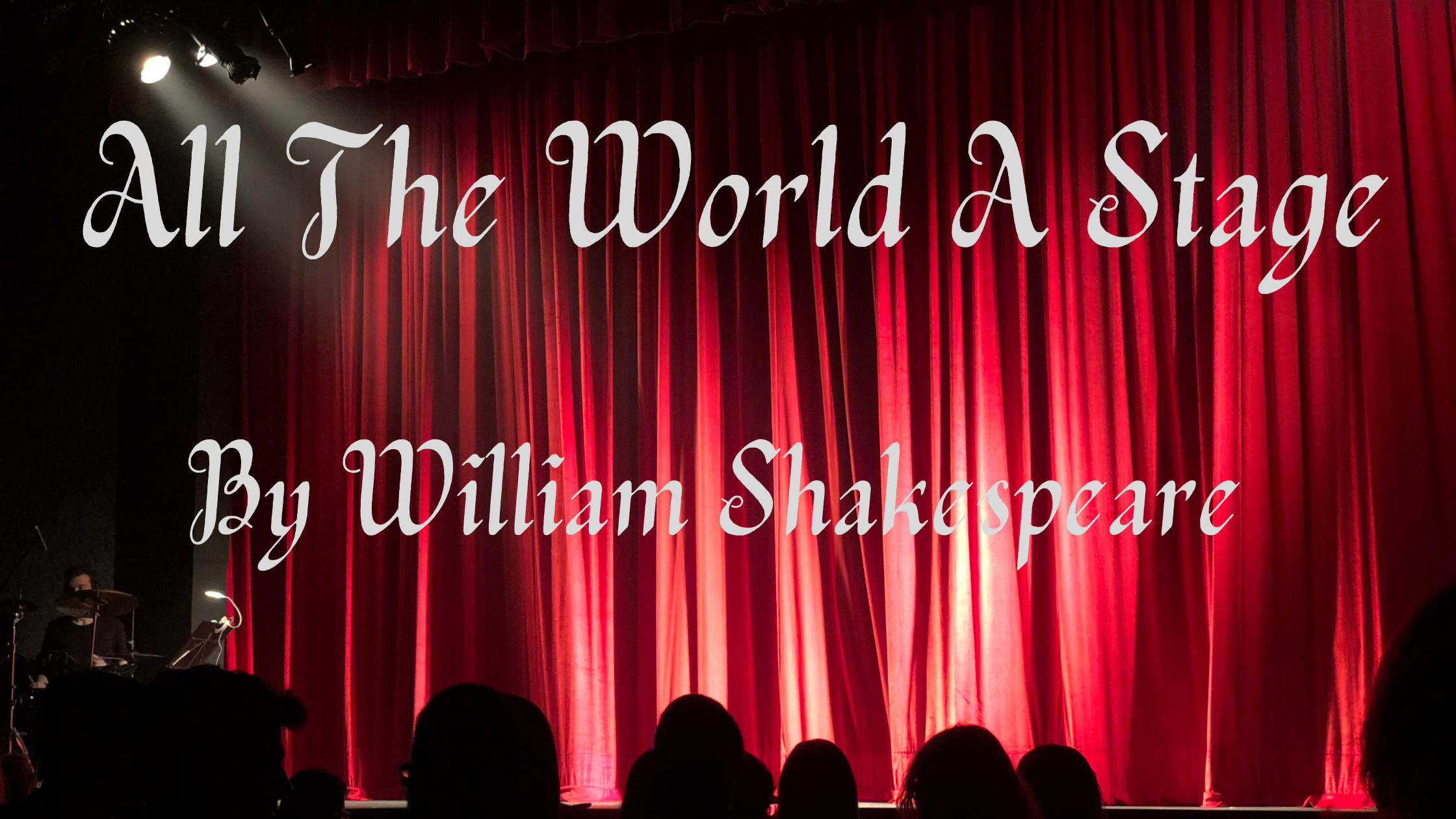 English Poem In Hindi “All the Worlds a Stage” By William Shakespeare